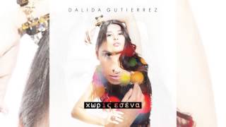 Dalida Gutierrez - Χωρίς Εσένα (Official Teaser)