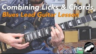 How to Mix Chords with Blues Guitar Licks