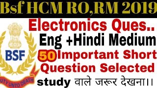 Bsf head Constable Descriptive Exams Electronic Related Important Questions 2020.