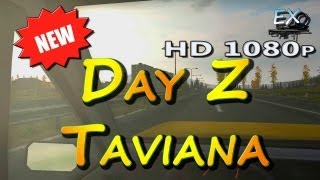 DayZ Mod - Опасная Тавиана!