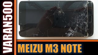 Meizu m3 Note замена модуля, дисплея