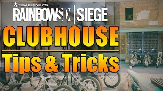 Rainbow Six Siege - In Depth: CLUBHOUSE Map Tips & Tricks