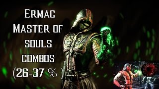 Mortal Kombat X - MKX Ermac Master of souls  combos ( 26-37 % )