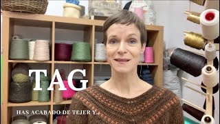 TAG "Has acabado de tejer y..."