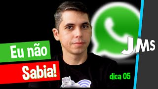 05 Curiosidades e truques do Whatsapp que você NÃO Sabia