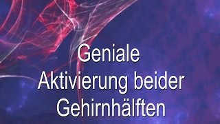 ★ Geniale Aktivierung beider Gehirnhälften | smaranaa.eu ★