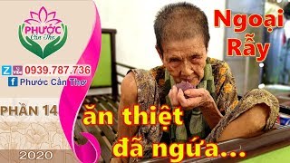 Ngoại Rẫy mùng 10 Tết ăn bánh tét thiệt đã ngứa...Phần 14 I Phước Cần Thơ