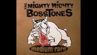 The Mighty Mighty Bosstones "Don't Worry Desmond Dekker"