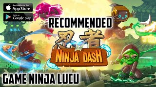 NINJA DASH - Ninjanya Lucu - Gameplay Walkthrough Android