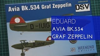 Eduard 1/72 Avia Bk.534 Graf Zeppelin Weekend (7445) Review