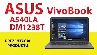 Laptop ASUS VivoBook A540LA-DM1238T i3-5005U 4GB 256GB SSD W10