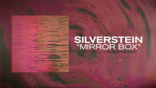 Silverstein - Mirror Box