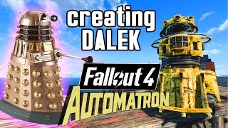 DALEK from Dr. Who | Fallout 4 Automatron Robot Creation