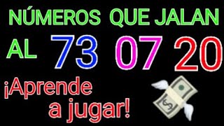 NÚMEROS QUE JALAN AL 73 07 Y 20 - NUMEROS QUE ATRAEN OTROS NÚMERO