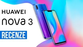 Huawei Nova 3 - [recenze]