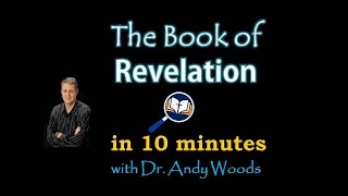 The Book of Revelation in 10 minutes!