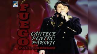 Fuego - Cantece pentru parinti - compilatie