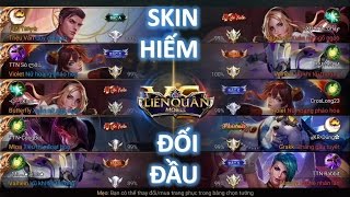 Liên Quân Mobile: Giao lưu hai team Skin hot - Toàn hàng đẹp nhất Liên quân