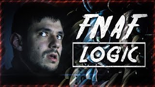 FIVE NIGHTS AT FREDDY'S LOGIC IN REAL LIFE