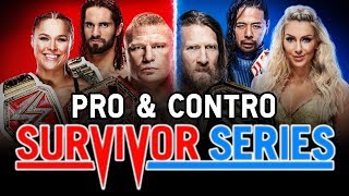 Pro & Contro - WWE Survivor Series 2018