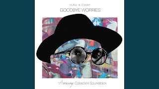 Goodbye Worries (Club Mix by Monsieur Scott)