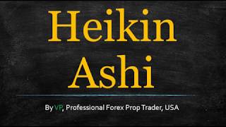 Heiken Ashi Trading Strategy - Forget What You've Heard