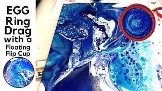 Silicone EGG RING DRAG Under a Floating Cup of Fluid Art Acrylic