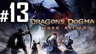 Dragon's Dogma: Dark Arisen HD Walkthrough - Lure of the Abyss - Part 13 [No Commentary]