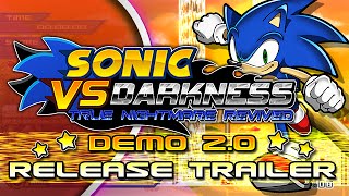 Sonic vs Darkness Demo 2.0 Release Trailer