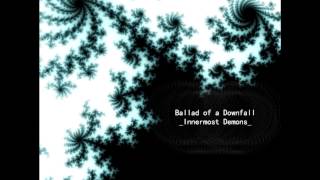 Innermost Demons - Ballad of a Downfall OFFICIAL