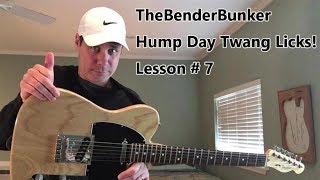 Guitar Lessons: Hump Day Twang Licks! - Lesson #7 (2018)