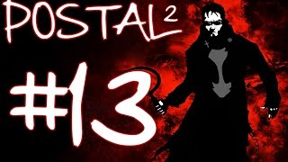Postal 2 Gameplay / Walkthrough Part 13 - DESTROYER OF WORLDS