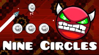 Geometry Dash (2.0) - Nine Circles by Zobros (DEMON)