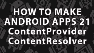 How to Make Android Apps 21