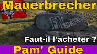 [WoT FR] GUIDE VK 168.01 MAUERBRECHER : REVUE DU PREMIUM T8 ALLEMAND - WORLD OF TANKS (français)