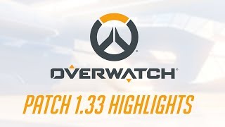 [NEW PATCH] Patch 1.33 Highlights | Overwatch