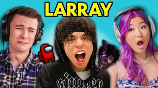 Teens React To Larray