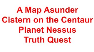 Destiny 2: A Map Asunder, Cistern on the Centaur on Nessus - Truth Quest