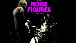The Noise Figures - Metal Guru (T-Rex Cover)