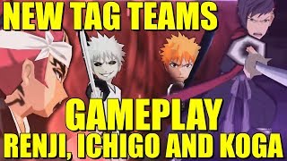 Bleach Brave Souls GAMEPLAY NEW TAG TEAM ICHIGO/WHITE, TT KOGA/MURAMASA & TT RENJI/ZABIMARU