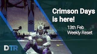 Destiny 2: Crimson Days is Here - 13th Feb Weekly Reset