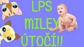 LPS Miley útočí !!