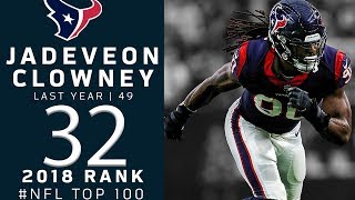 #32: Jadeveon Clowney (DE, Texans) | Top 100 Players of 2018 | NFL