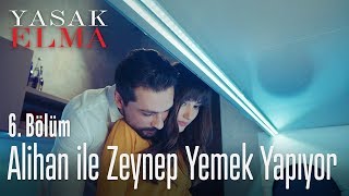 Alihan ile Zeynep yemek yapıyor - Yasak Elma 6. Bölüm