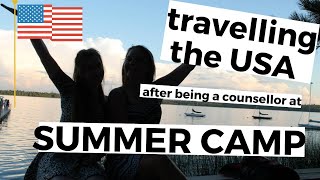 Working at an American Summer Camp | TRAVEL!