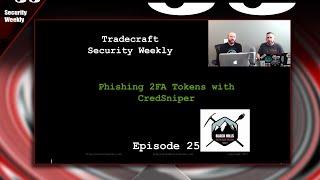 Phishing 2FA Tokens with CredSniper - Tradecraft Security Weekly #25