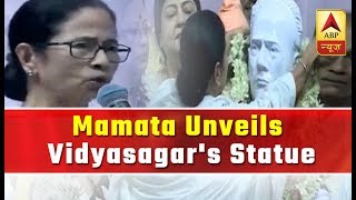 Post Vandalism, Mamata Unveils Vidyasagar's Statue | ABP NEWS