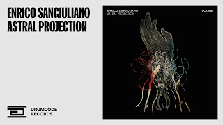 Enrico Sangiuliano - Astral Projection - Drumcode - DC176
