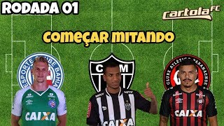 CARTOLA FC 2018 - DICAS PRA MITAR NA RODADA 01 - PONTUAR BEM E VALORIZAR!