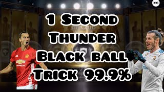 Pes 2018 mobile thunder black ball 1 second tap trick